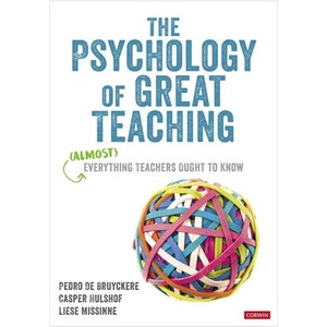Psychology of Great Teaching | Casper Hulshof, Liese Missinne (ISBN: 9781529767506)
