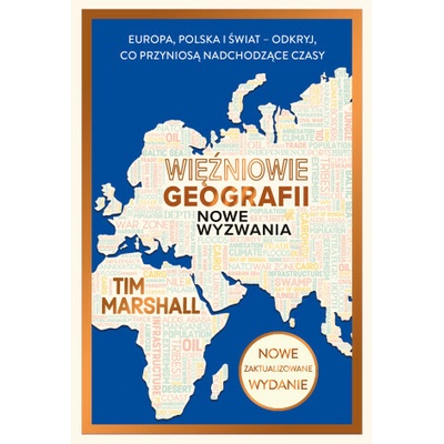 Więźniowie geografii. Nowe wyzwania