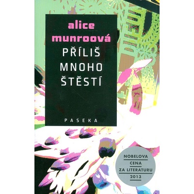 Příliš mnoho štěstí