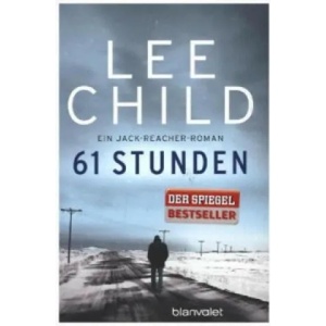 61 Stunden | Lee Child, Wulf Bergner (ISBN: 9783442378197)