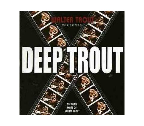TROUT WALTER: DEEP TROUT CD