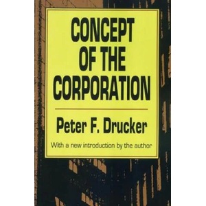 Concept of the Corporation | Peter Ferdinand Drucker (2001)