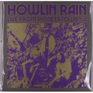 Howlin Rain - Under The Wheels Vol. 5: Live From Pioneertown, CA December 11, 2021 (Limited Edition) (LP) (0795154136513)