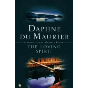 Loving Spirit | Daphne Du Maurier (2003)