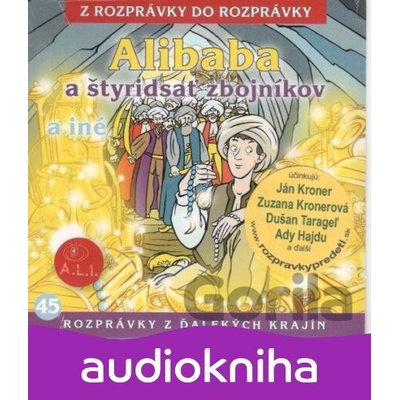 Alibaba a štyridsať zbojníkov a iné - Ján Kroner, Zuzana Kronerová