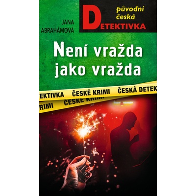 Není vražda jako vražda - Jana Abrahámová