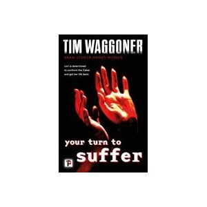 Your Turn to Suffer | Tim Waggoner (ISBN: 9781787585171)