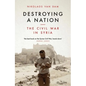 Destroying a Nation (ISBN: 9781784537975)
