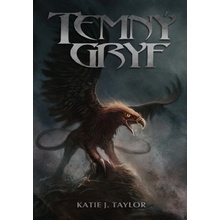 Temný gryf - Katie J. Taylor
