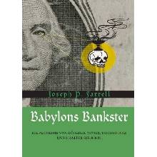 Babylons Bankster - Farrell, Joseph P.