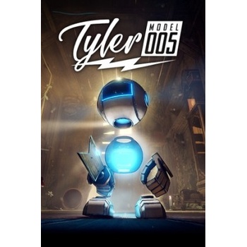 Tyler: Model 005