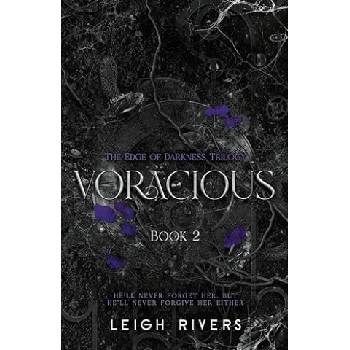 Leigh Rivers Voracious | Leigh Rivers