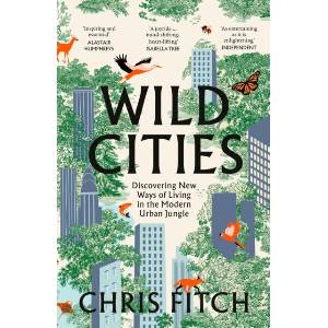 Wild Cities (ISBN: 9780008557225)