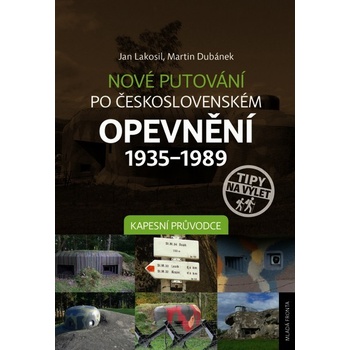 Nové putování po československém opevnění 1935–1989