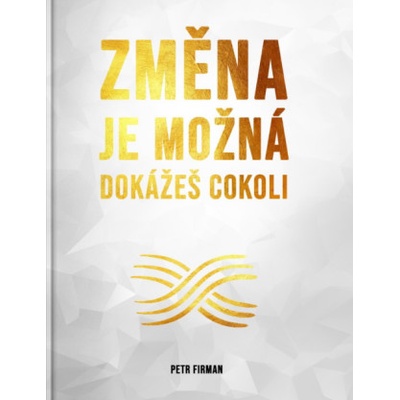 Změna je možná - Petr Firman – Hledejceny.cz