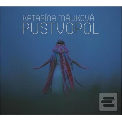KATARÍNA MÁLIKOVÁ: Pustvopol CD