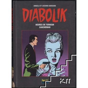 Diabolik. Volume 2: Heures de terreur. Cauchmar