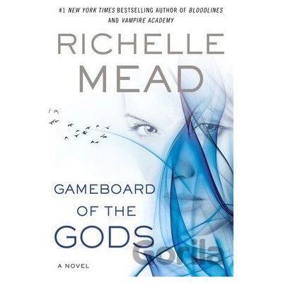 Gameboard of the Gods - Richelle Mead
