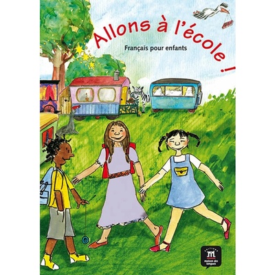 Allons a l´école ! - Livre de l´éleve - Divers