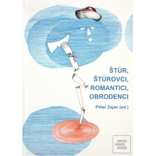 Štúr, štúrovci, romantici, obrodenci