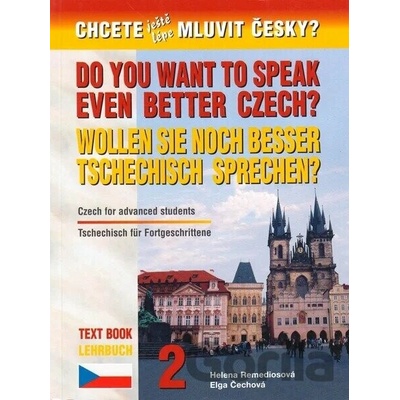 Chcete ještě lépe mluvit česky? 2. díl, anglicko-německá verze - Putz Harry