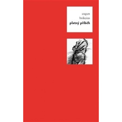 Platný příběh - Eugen Brikcius