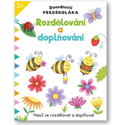Dovednosti předškoláka: Rozdělování a doplňování - Svojtka&Co.