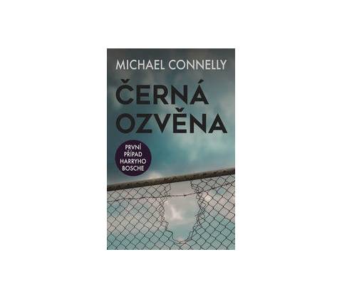 Černá ozvěna - Connelly Michael