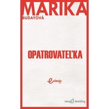 Opatrovateľka - Marika Budayová