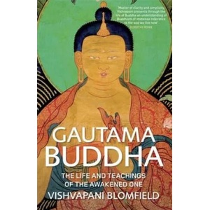Gautama Buddha | Vishvapani Blomfield (2012)