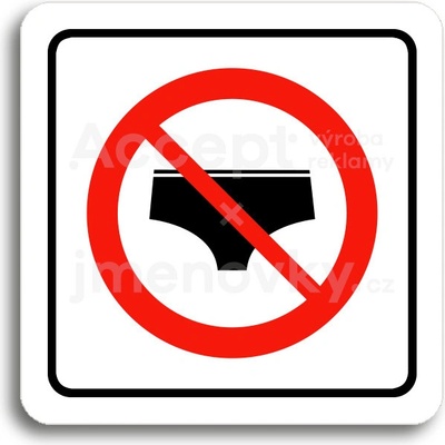 ACCEPT Piktogram zákaz vstupu v plavkách - bílá tabulka - barevný tisk