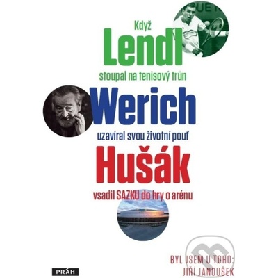 Byl jsem u toho, když Lendl stoupal na tenisový trůn Jiří Janoušek