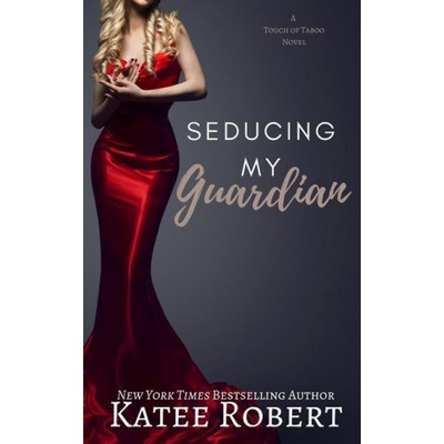 Lightning source inc Seducing My Guardian | Katee Robert