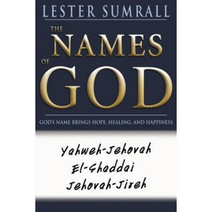 Names of God | Lester Sumrall (ISBN: 9780883687796)