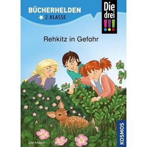Die drei ! ! ! , Bücherhelden 2. Klasse, Rehkitz in Gefahr | Katja Rau (ISBN: 9783440164143)