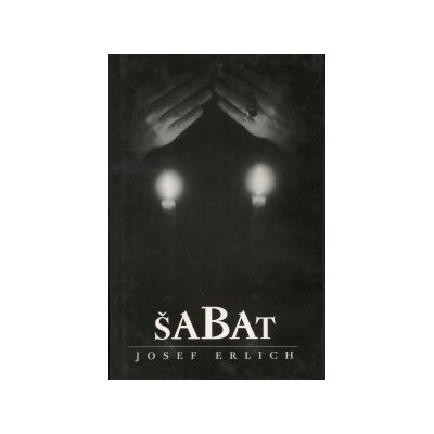Šabat - Erlich Josef
