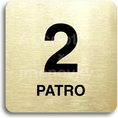 ACCEPT Piktogram 2 patro - zlatá tabulka - černý tisk bez rámečku