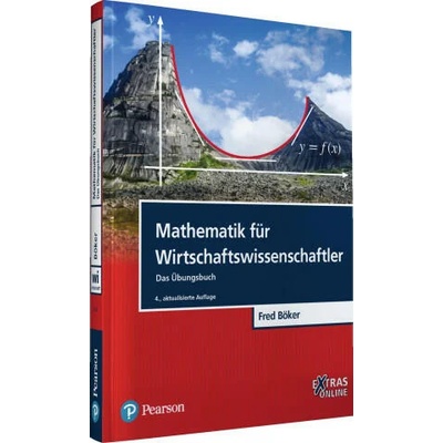 Mathematik für Wirtschaftswissenschaftler - Das Übungsbuch