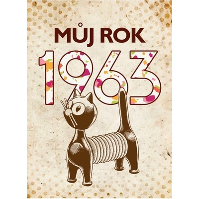 Můj rok 1963, 2. vydání - Alena Breuerová