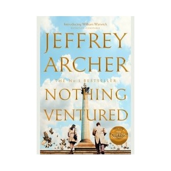 Nothing Ventured - Jeffrey Archer