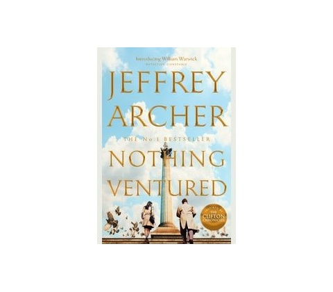 Nothing Ventured - Jeffrey Archer