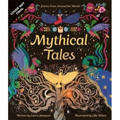 Mythical Tales - Laura Sampson