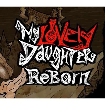My Lovely Daughter - ReBorn