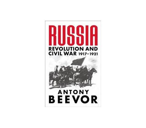 Russia - Antony Beevor