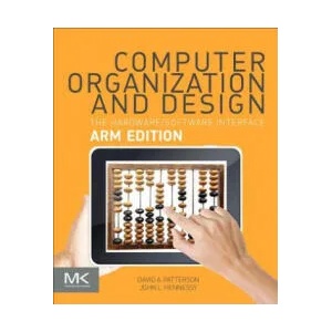 Computer Organization and Design ARM Edition (ISBN: 9780128017333)