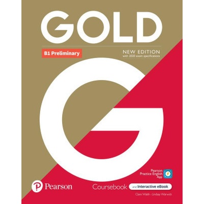 Gold 6e B1 Preliminary Student's Book with Interactive eBook, Digital Resources and App