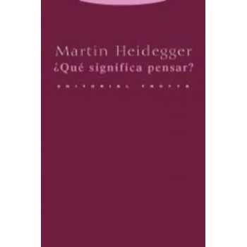 ¿Que significa pensar? | MARTIN HEIDEGGER