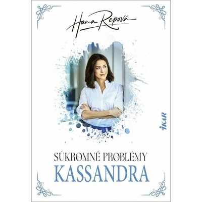 Súkromné problémy: Kassandra