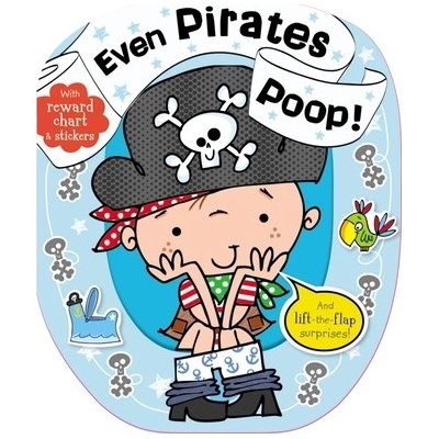 Even Pirates Poop Creese SarahBoard Books