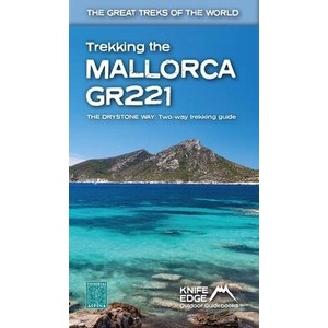 Trekking the Mallorca GR221 | Andrew McCluggage (ISBN: 9781912933150)